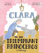 Clara the Triumphant Rhinoceros