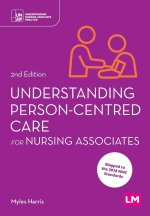 Understanding Person-Centred Care for Nursing Associates
