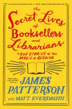 The Secret Lives of Booksellers and Librarians