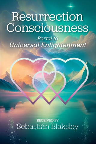 Resurrection Consciousness