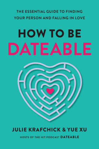 How to Be Dateable