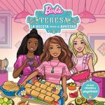 Barbie Y Teresa: La Receta Para La Amistad