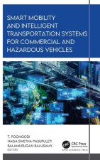 Smart Mobility and Intelligent Transportation Systems for Commercial and Hazardous Vehicles