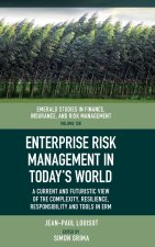 Enterprise Risk Management in Today's World