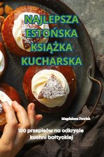 NAJLEPSZA ESTO?SKA KSI??KA KUCHARSKA