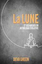 La Lune et ses noeuds en Astrologie Évolutive