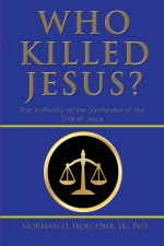 Who Killed Jesus?