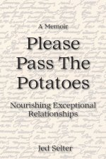 Please Pass The Potatoes