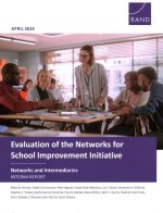 Evaluation of the Networks for School Improvement Initiative--Networks and Intermediaries