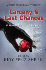 Larceny & Last Chances