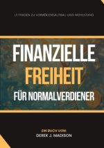 Finanzielle Freiheit  für Normalverdiener