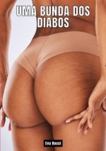 Uma Bunda dos Diabos