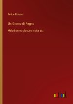 Un Giorno di Regno