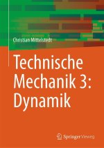 Technische Mechanik 3: Dynamik