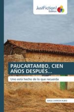 PAUCARTAMBO, CIEN A?OS DESPUÉS...