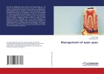Management of open apex
