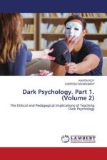 Dark Psychology. Part 1. (Volume 2)
