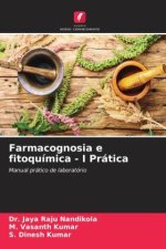 Farmacognosia e fitoquímica - I Prática