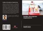 Guides chirurgicaux implantaires