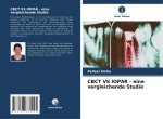 CBCT VS IOPAR - eine vergleichende Studie