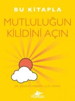 Bu Kitapla Mutlulugun Kilidini Acin