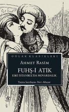 Fuhs-i Atik - Eski Istanbulda Hovardalik