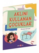Aklini Kullanan Cocuklar