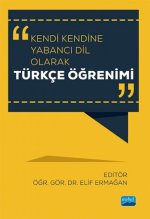 Kendi Kendine Yabanci Dil Olarak Türkce Ögrenimi