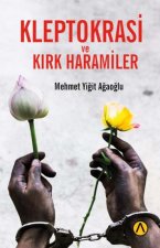 Kleptokrasi ve Kirk Haramiler