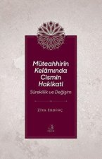 Müteahhirn Kelaminda Cismin Hakikati Süreklilik Ve Degisim