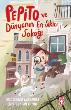 Pepito ve Dünyanin En Sikici Sokagi