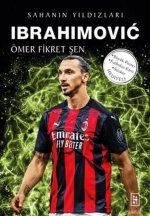 Ibrahimovic - Sahanin Yildizlari