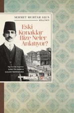 Eski Konaklar Bize Neler Anlatiyor
