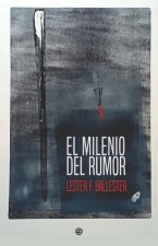 El milenio del rumor