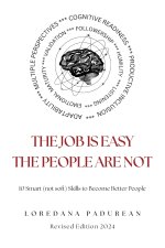 The job is easy, the people are not!