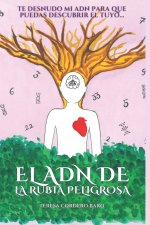 El Adn de la Rubia Peligrosa