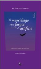El murciélago entre fuegos de artificio
