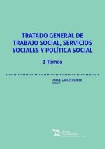 Tratado general de trabajo social, servicios sociales y política social 3 Tomos