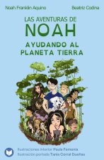 Las aventuras de Noah - Ayudando al planeta Tierra