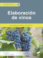 Elaboración de vinos (2.? edición revisada y actualizada)
