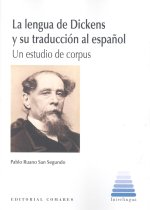 LA LENGUA DE DICKENS Y SU TRADUCCIÓN AL ESPA?OL
