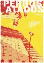 Perros Atados Vol.1