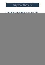 Elegir y amar a Jesús