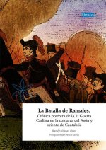 La batalla de Ramales : crónica postrera de la 1? Guerra Carlista en la comarca del Asón y oriente de Cantabria