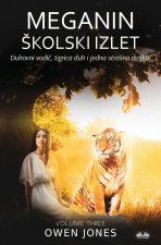 Meganin ?kolski? Izlet - Duhovni Vodi?, Tigar Duh I Jedna Stra?na Majka!