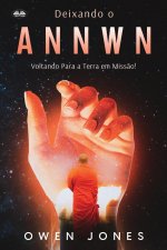 Deixando O Annwn - Voltando Para A Terra Em Miss?o!