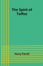 The spirit of Toffee