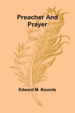 Preacher and Prayer
