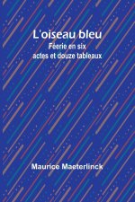 L'oiseau bleu