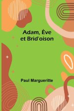 Adam, ?ve et Brid'oison